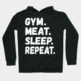 GYM MEAT SLEEP REPEAT BOLD GRUNGE FUNNY CARNIVORE WORKOUT ACTIVEWEAR Hoodie